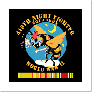 AAC - 418th Night Fighter Squadron - WWII w SVC Posters and Art